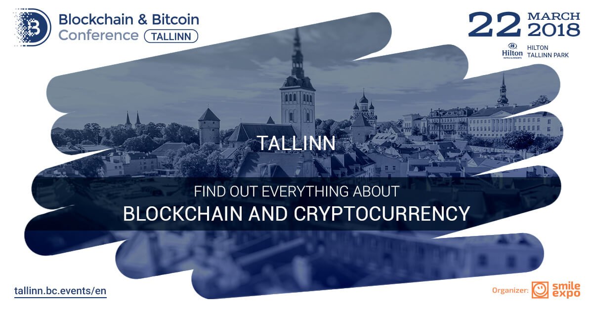 Crypto experts will gather at Blockchain & Bitcoin Conference Tallinn on March 22