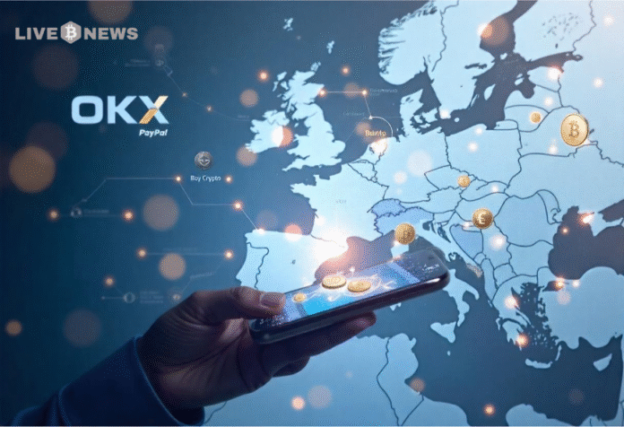 OKX Integrates PayPal for Easy Crypto Buys Across Europe