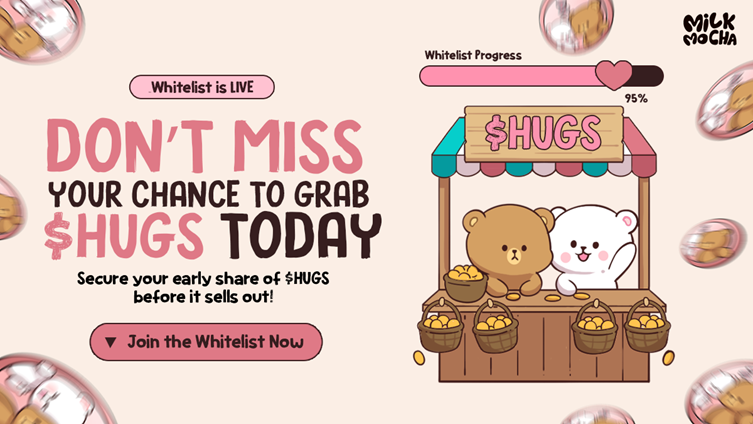 Countdown Frenzy: Milk Mocha’s $HUGS Whitelist Surge Sets Up the Best Crypto Presale 2025