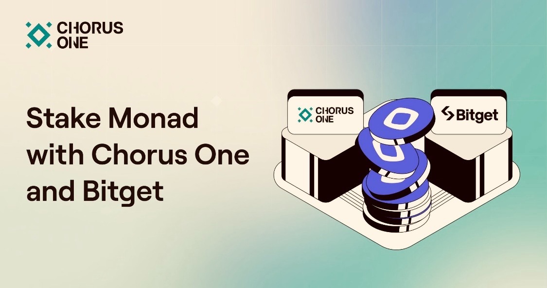 Chorus One Teams Up With Bitget to Fast-track Global Adoption for Institutional-Grade Monad (MON) Staking 